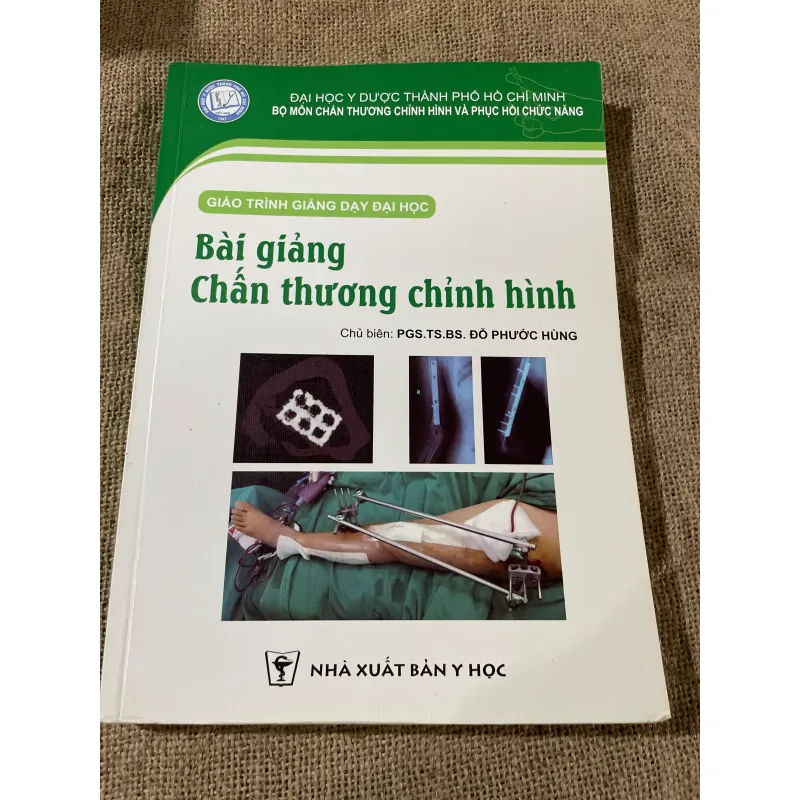Bài giảng Chấn thương chỉnh hình-  Chủ biên: PGS.. ĐỖ PHƯỚC HÙNG 573137