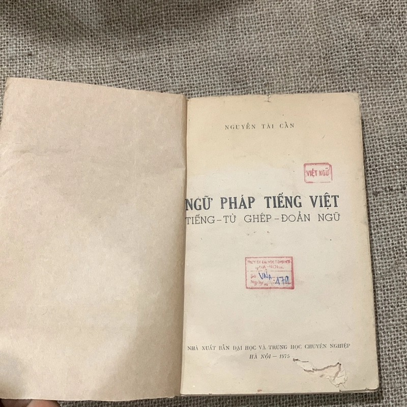 Ngữ pháp Tiếng Việt, Nguyễn Tài Cẩn: Tiếng - Từ ghép - Đoản ngữ Sách mất gáy  309342