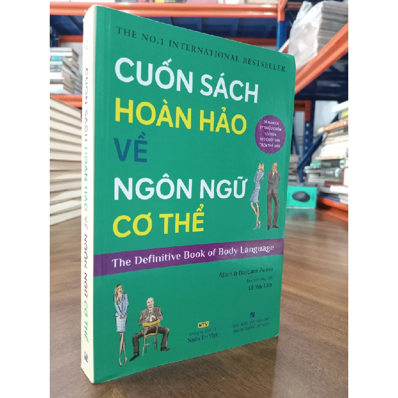 Cuốn sách hoàn hảo về ngôn ngữ cơ thể - Allan & Barbara Pease (Lê Huy Lâm dịch) 476366