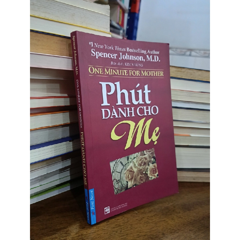 Phút dành cho mẹ - Spencer Johnson, M.D. (Kim Nhung dịch) 507175