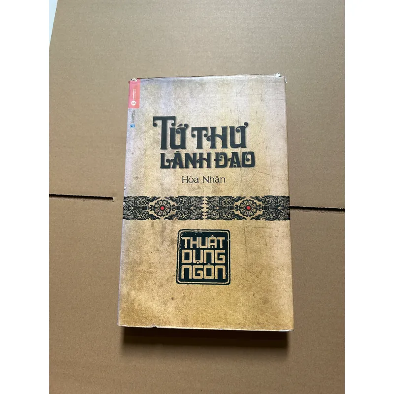 Tứ thư lãnh đạo - Thuật dụng ngôn 736958