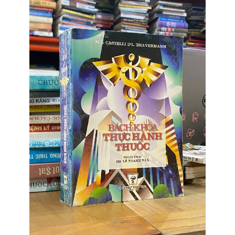 Bách khoa thực hành thuốc - DS. Lê Thanh Vân dịch 546239