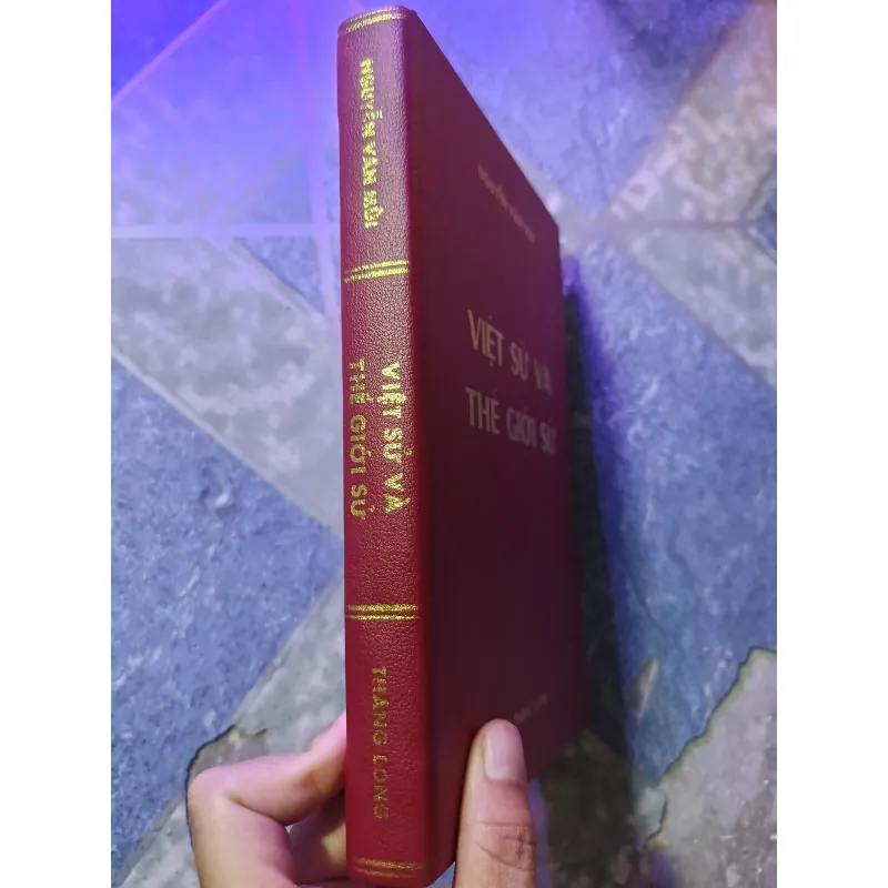 Việt sử và thế giới sử - Nguyễn Văn Mùi 1046677
