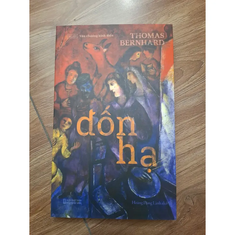 Đốn hạ - Thomas Bernhard - Văn chương kinh điển 781175