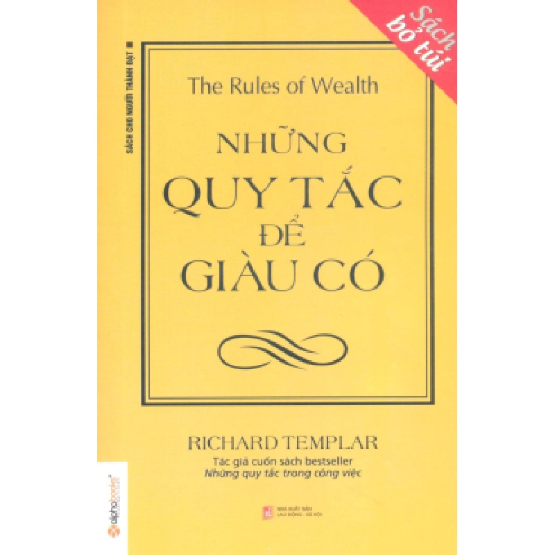 Những Quy Tắc Để Giàu Có (Sách Bỏ Túi) - Richard Templar ASB.PO Oreka Blogmeo 230225 515658