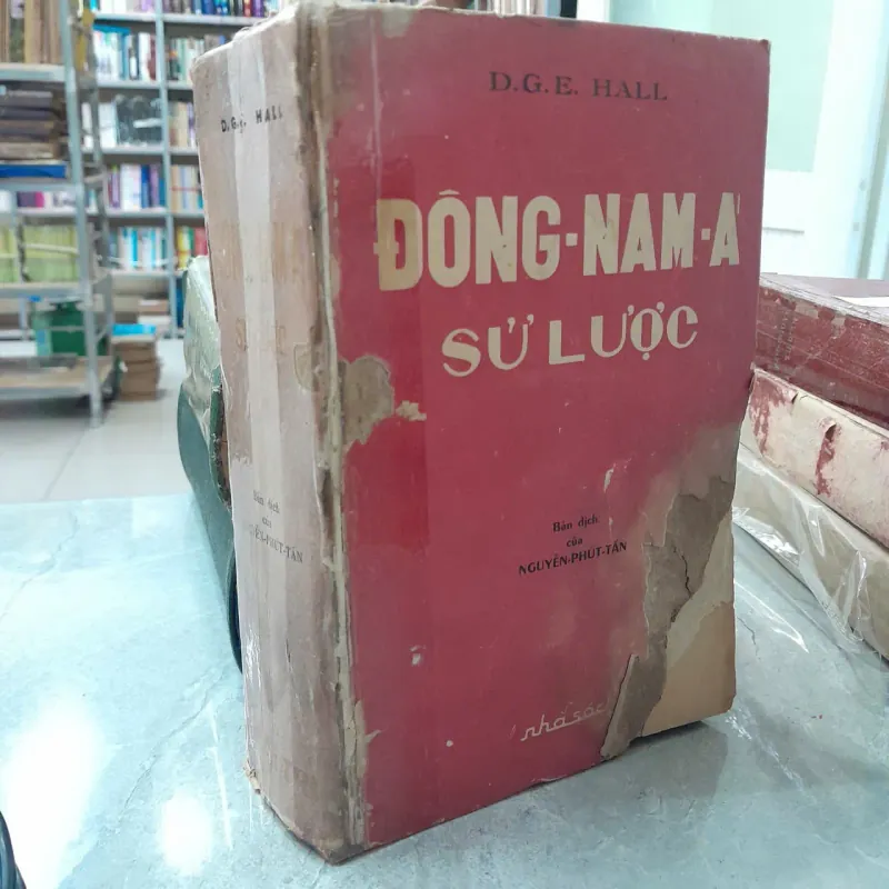 ĐÔNG NAM Á SỬ LƯỢC - NGUYỄN PHÚT TẤN 778650