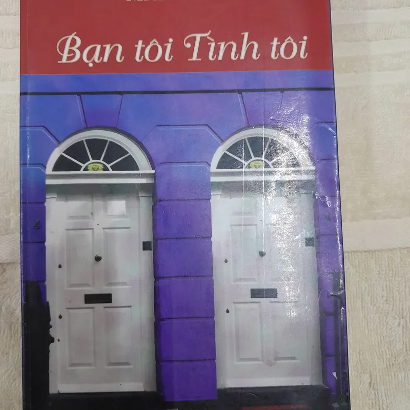 Bạn tôi tình tôi. Marc Levy 574203