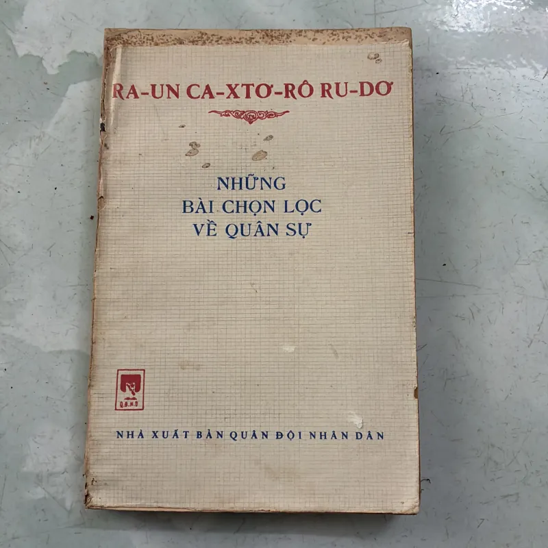 Những bài chọn lọc về quân sự (Ra-un Ca-xto-ro Ru-do) 996954