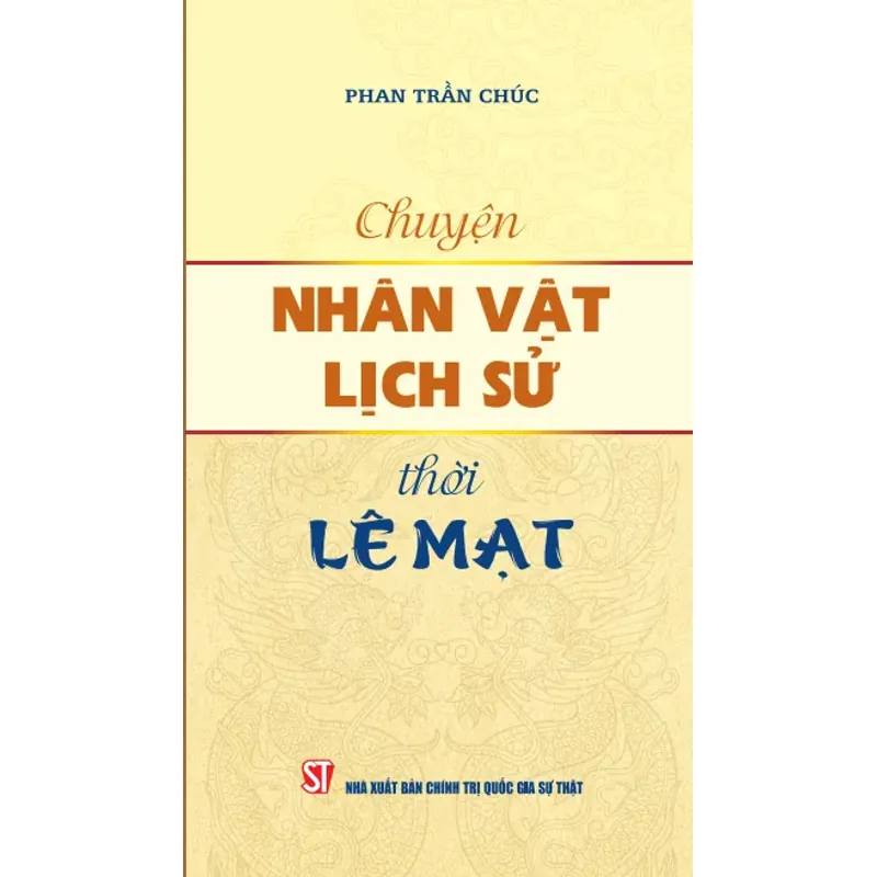 Chuyện nhân vật lịch sử thời Lê mạt 1038452