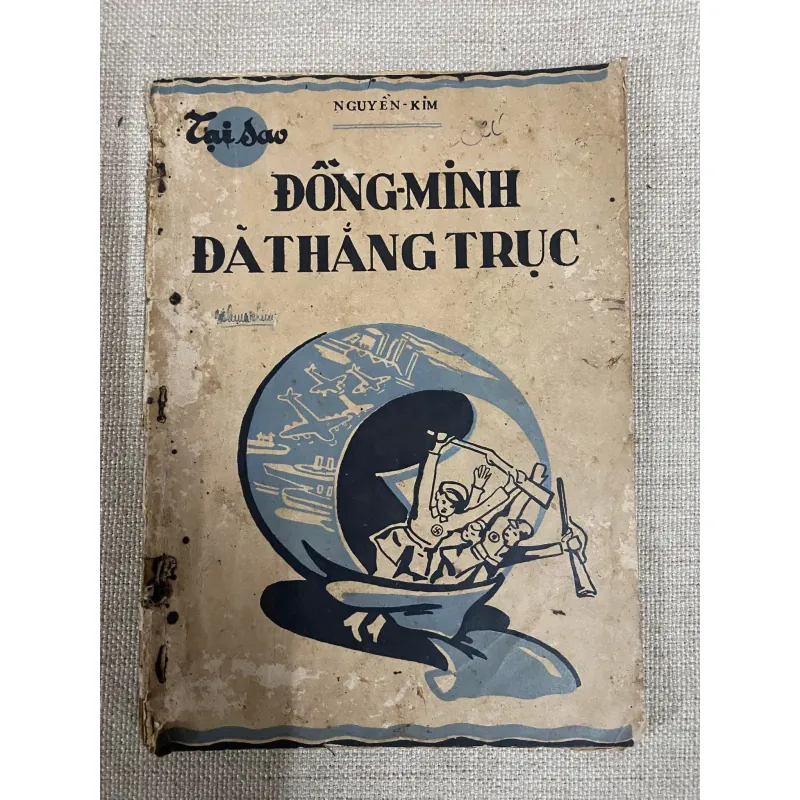 Tại sao Đồng Minh đã tháng trục  1004141