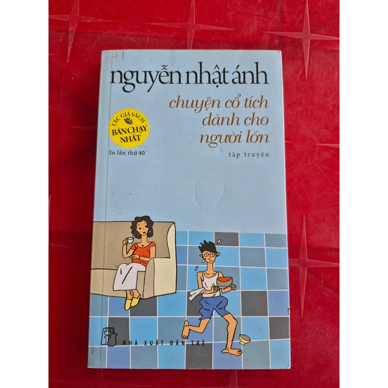 Truyện cổ tích dành cho người lớn , Nguyễn Nhật Ánh 1056437