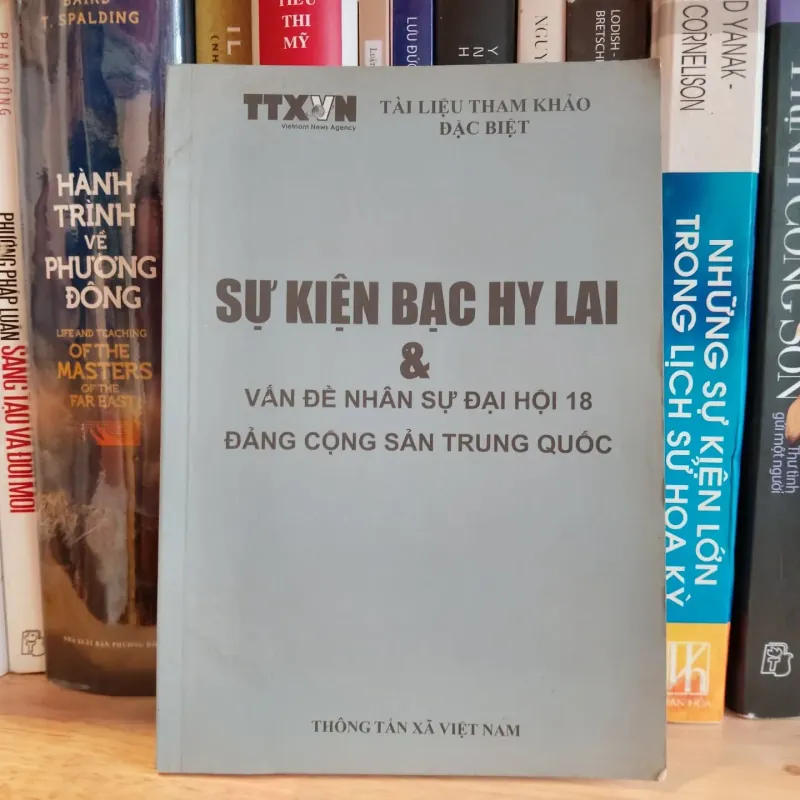 Sự kiện Bạc Hy Lai và vấn đề nhân sự đại hội 18 Đảng Cộng sản Trung Quốc - TTXVN 748428