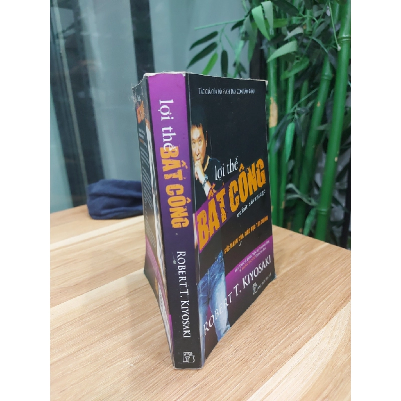 lợi thế BẤT CÔNG – ROBERT T. KIYOSAKI 552940