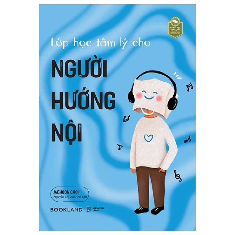 Lớp Học Tâm Lý Cho Người Hướng Nội - Jaehoon Choi 190403