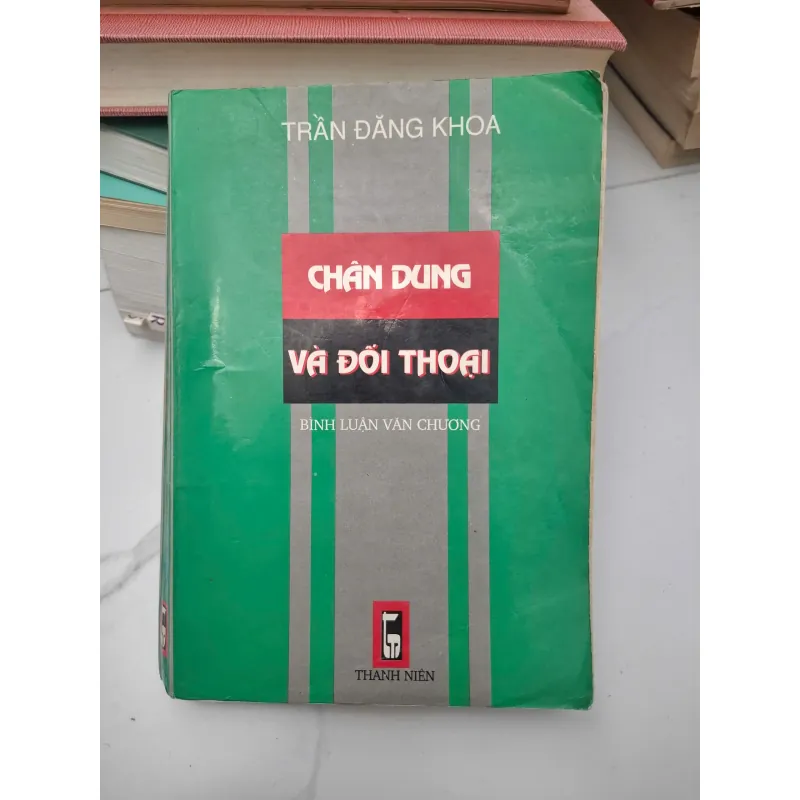 Chân dung và đối thoại - Trần Đăng Khoa - Bình luận văn chương 696291