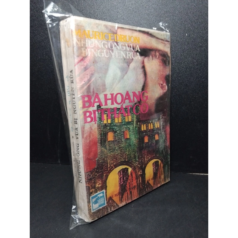 Những ông vua bị nguyền rủa Bà hoàng bị thắt cổ mới 80% bẩn bìa, ố vàng, tróc gáy nhẹ Maurice Druon HCM2603 VĂN HỌC 918718
