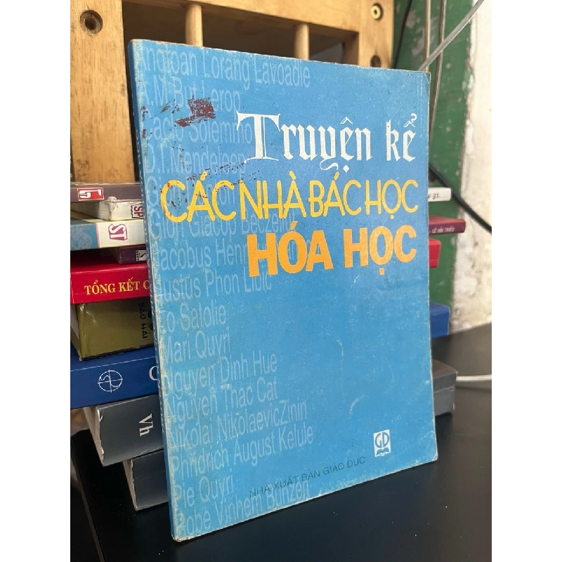 Truyện kể các nhà bác học hoá học 931026