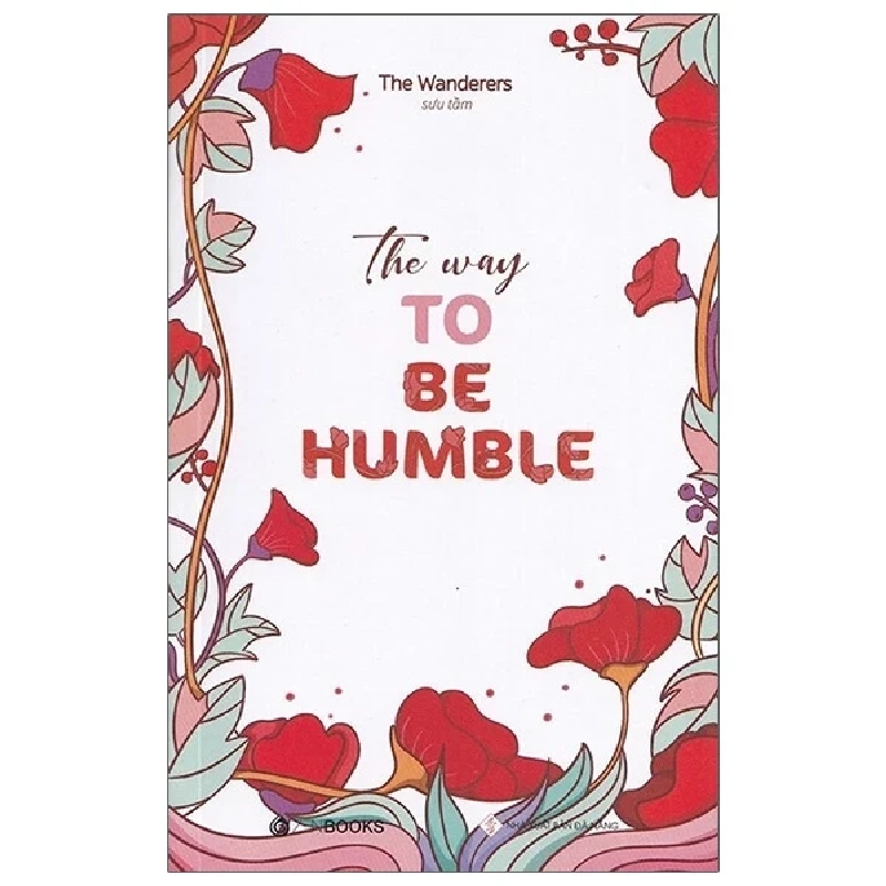 The Way To Be Humble - The Wanderers 281361