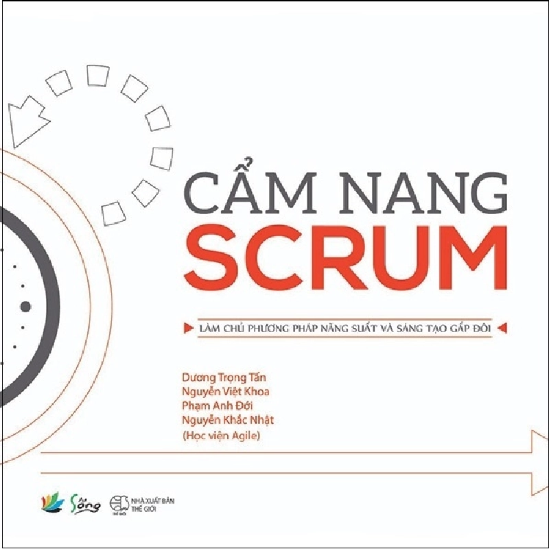 Cẩm Nang Scrum - Dương Trọng Tấn, Nguyễn Việt Khoa, Phạm Anh Đới, Nguyễn Khắc Nhật 294621