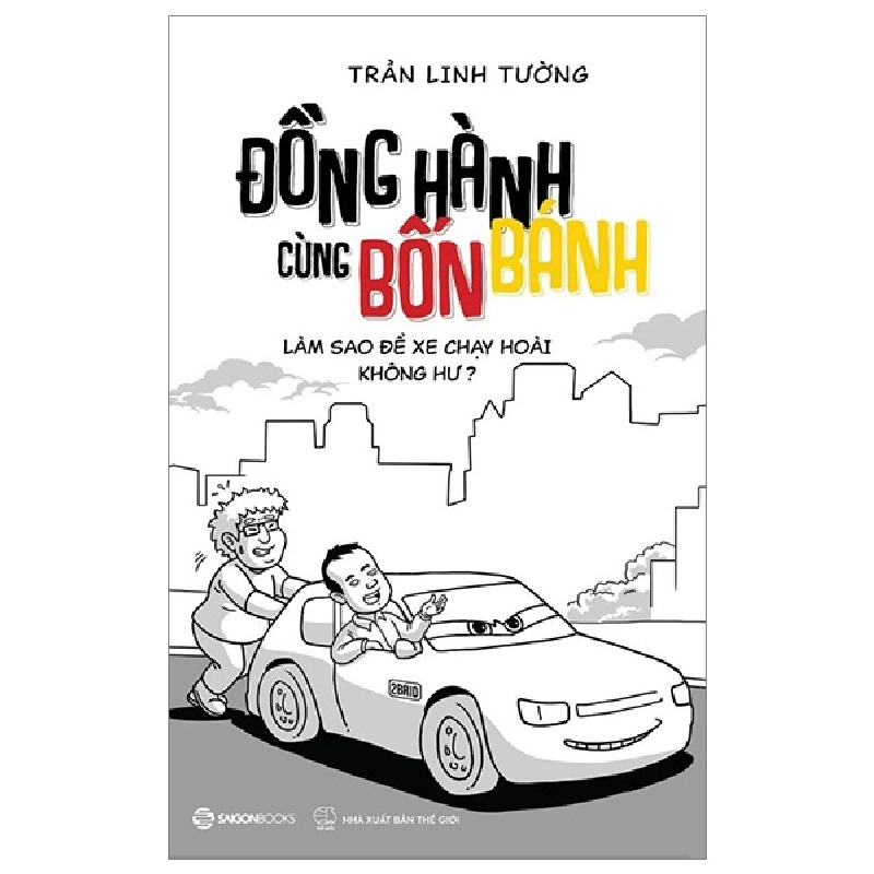 Đồng Hành Cùng Bốn Bánh - Làm Sao Để Xe Chạy Hoài Không Hư? - Trần Linh Tường ASB.PO Oreka-Blogmeo120125 374618