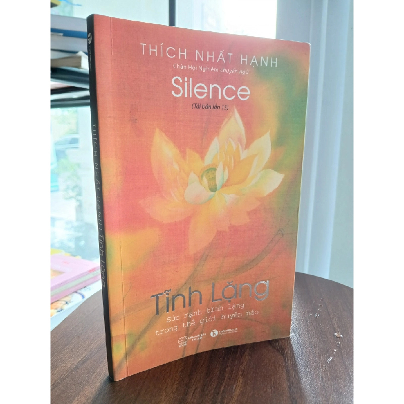 Tĩnh Lặng - Thích Nhất Hạnh 539971