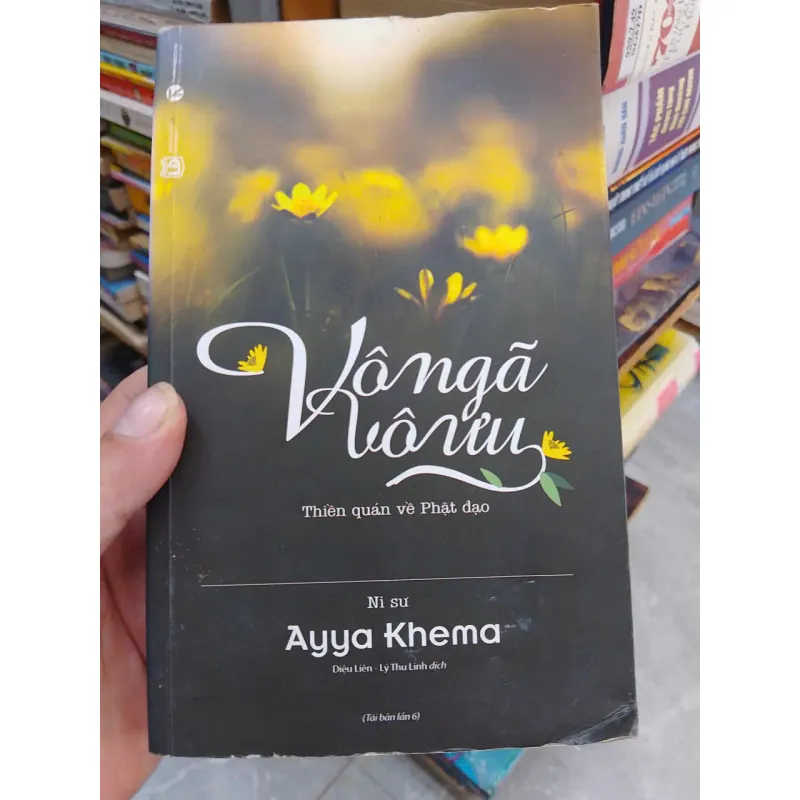 SÁCH VÔ NGÃ VÔ ƯU (B1) 706021