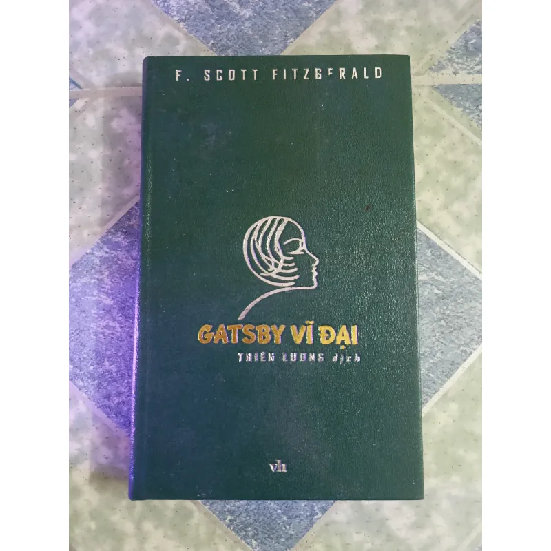 Gatsby Vĩ Đại - F. Scott Fitzgerald 598362