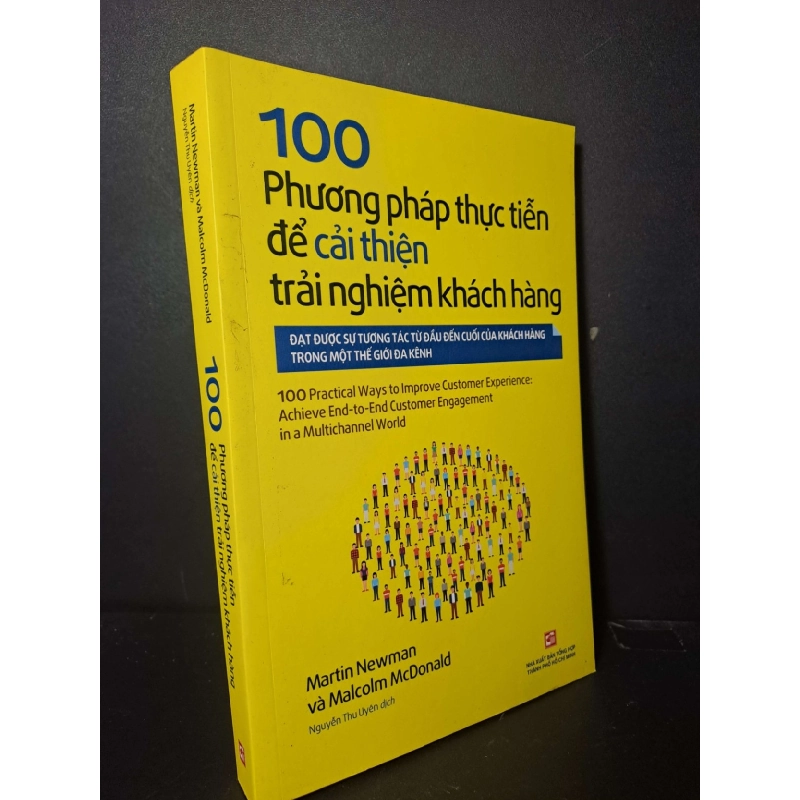 100 phương pháp thực tiễn để cải thiện trải nghiệm khách hàng - Newman - McDonald - 2020 mới 90% - MARKETING KINH DOANH - HCM0111 924855