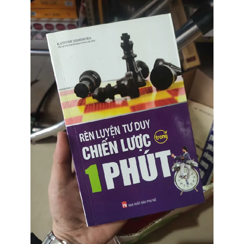 [Phiên Chợ Sách Cũ] Rèn luyện tư duy chiến lược 1 phút 2303 413384