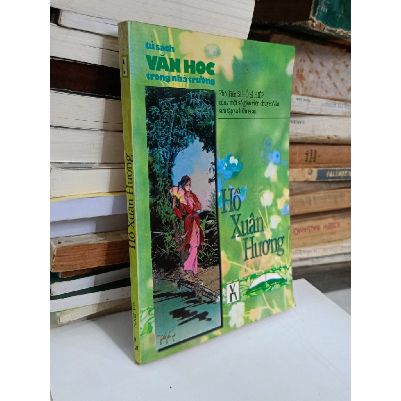 Tủ sách văn học trong nhà trường: Hồ Xuân Hương - PTS. Hồ Sĩ Hiệp 530357