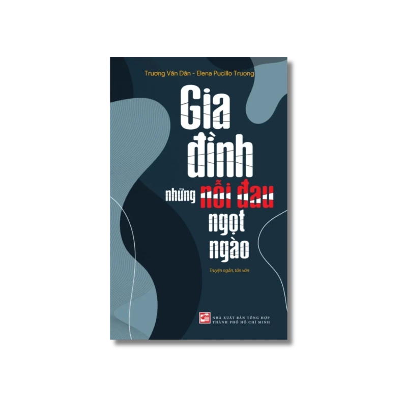 Gia đình những nỗi đau ngọt ngào - Trương Văn Dân 725544