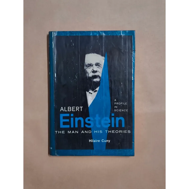 Einstein (A Profile In Science): The Man And His Theories - Hilaire Cuny 990274