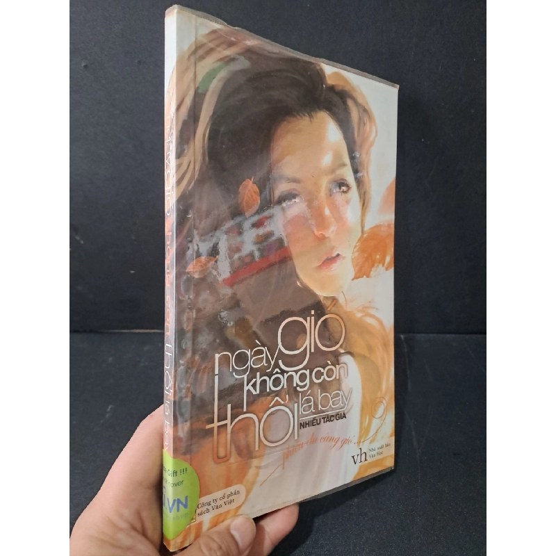 Ngày gió không còn thổi lá bay mới 80% bẩn nhẹ, lỗi trang cuối 2012 Nhiều tác giả HCM1604 VĂN HỌC 919046