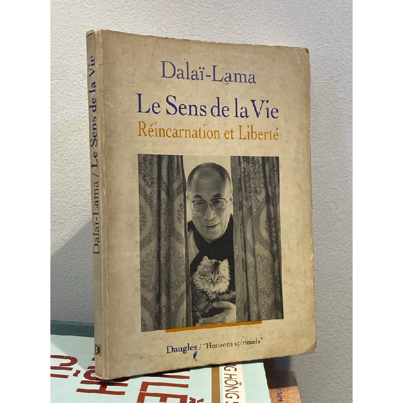 Le Sens de la Vie Réincarnation et Liberté - Dalai-Lama 453039