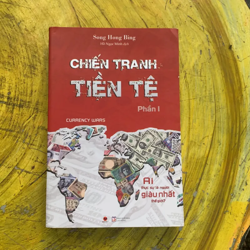 CHIẾN TRANH TIỀN TỆ PHẦN I 747239