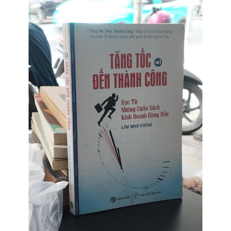 Tăng tốc đến thành công (Tập 1) - Lâm Minh Chánh 382965