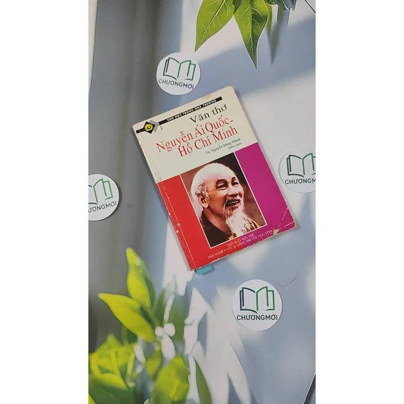 Văn Thơ Nguyễn Ái Quốc - Hồ Chí Minh - GS. Nguyễn Đăng Mạnh 798441