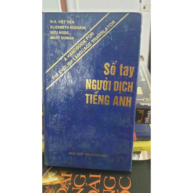 Sổ Tay Người Dịch Tiếng Anh (cẩm nang gối đầu giường, 1989) 494188
