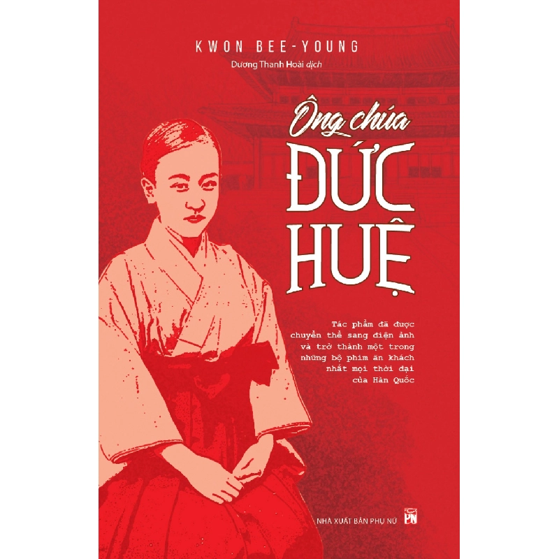 Ông chúa Đức Huệ - Kwon Bee Young - 2017 - Văn Học Blogmeo040226 794644