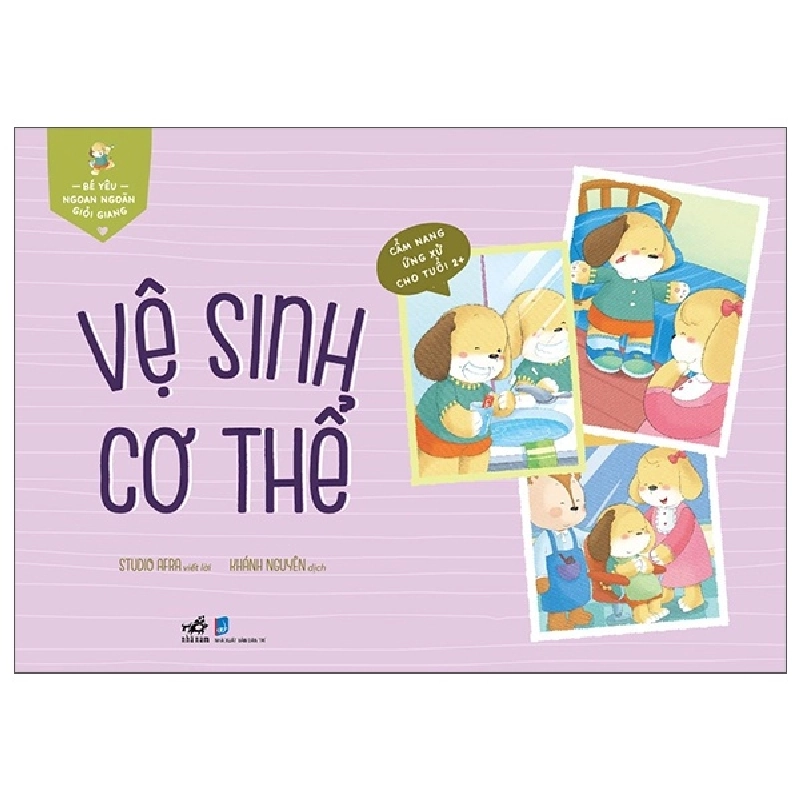 Bé Yêu Ngoan Ngoãn Giỏi Giang - Vệ Sinh Cơ Thể (2022) - Studio Afra 744132