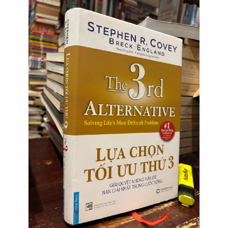 LỰA CHỌN TỐI ƯU THỨ 3 - STEPHEN R.COVEY 316177