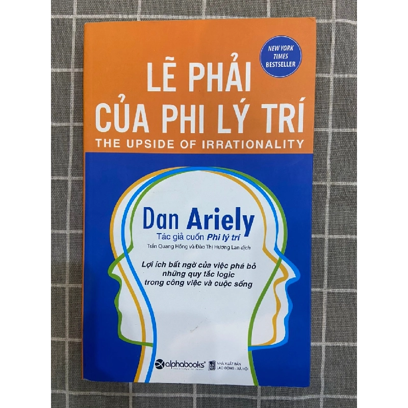 Lẽ phải của phi lý trí Mới 90% 2018 Dan Ariely TSTK1705 SÁCH TÂM LÝ 184959