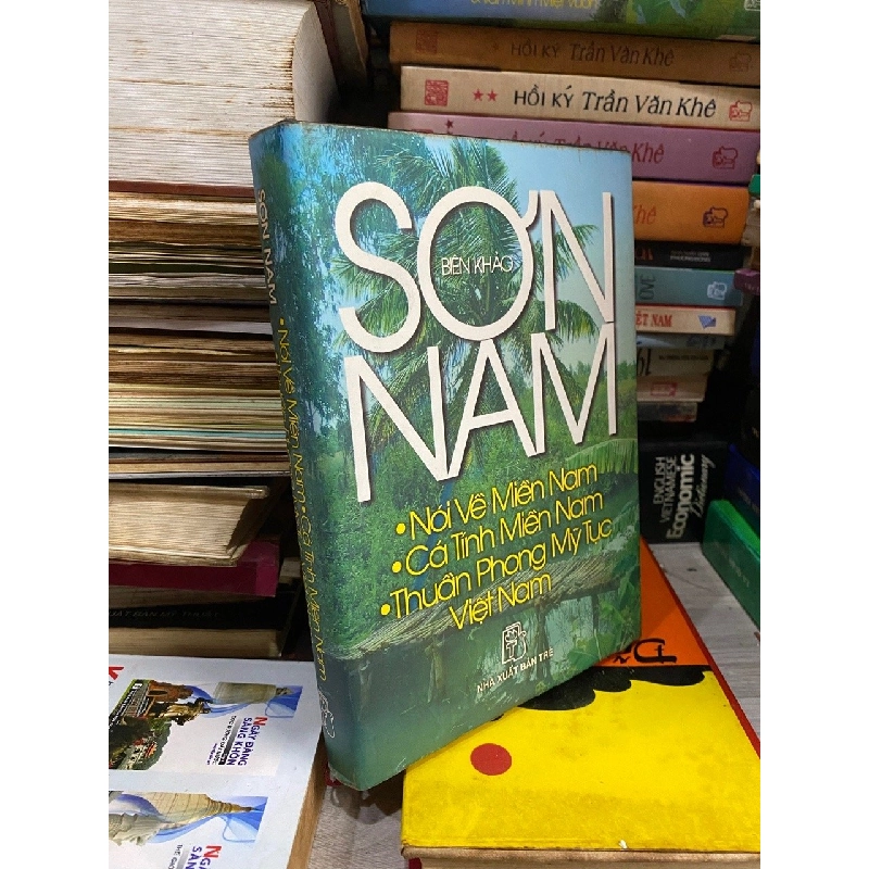 Nói về miền Nam, Cá tính miền Nam, Thuần phong mỹ tục Việt Nam - Sơn Nam 476505