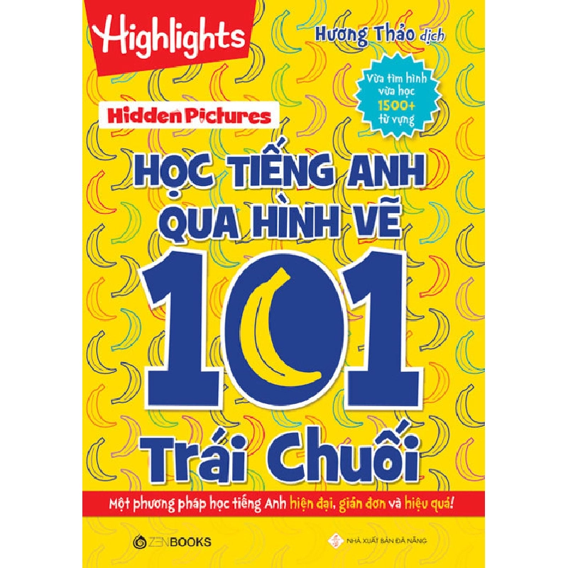 Hidden Pictures – Học tiếng Anh qua hình vẽ 101 trái chuối - Hương Thảo dịch - 2021 - Zenbooks, Sách thiếu nhi 922346
