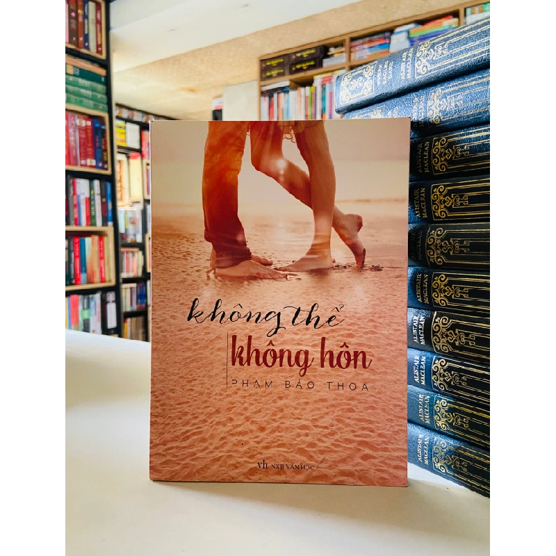 Không thể không hôn - Phạm Bảo Thoa 526539