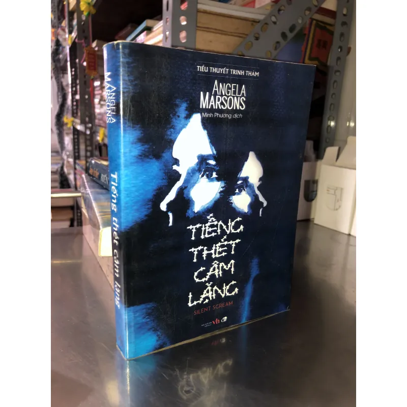 Tiếng thét câm lặng - Angela Marsons 1017898