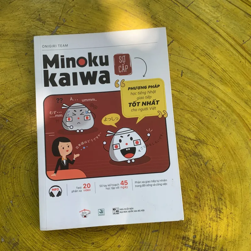 MINOKU KAIWA SƠ CẤP PHƯƠNG PHÁP HỌC TIẾNG NHẬT GIAO TIẾP TỐT NHẤT CHO NGƯỜI VIỆT  788038