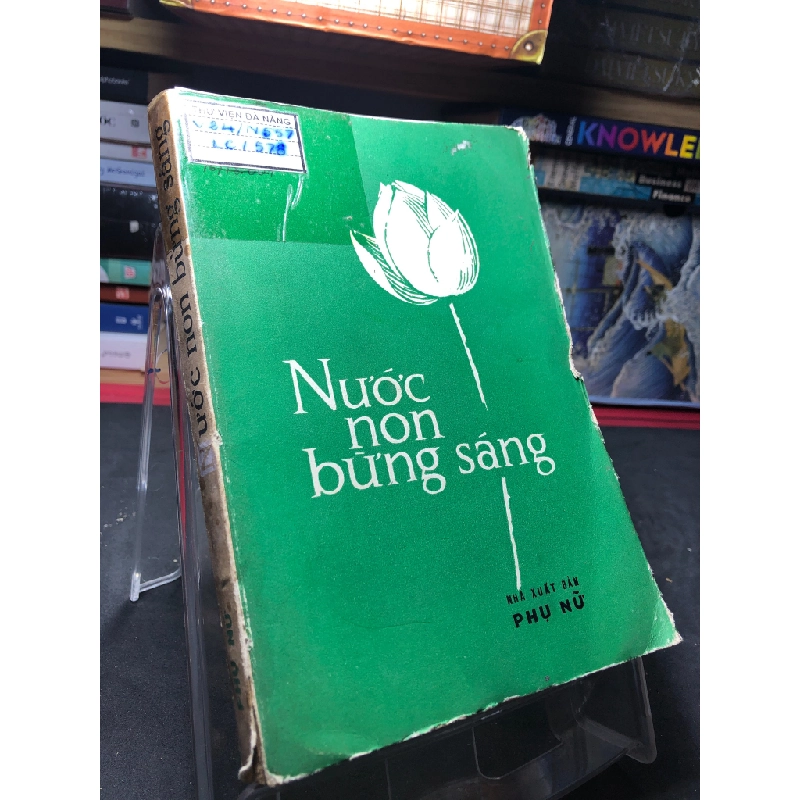 Nước non bừng sáng 1975 Hồi ký mới 60% ố vàng HPB0906 SÁCH VĂN HỌC 351926