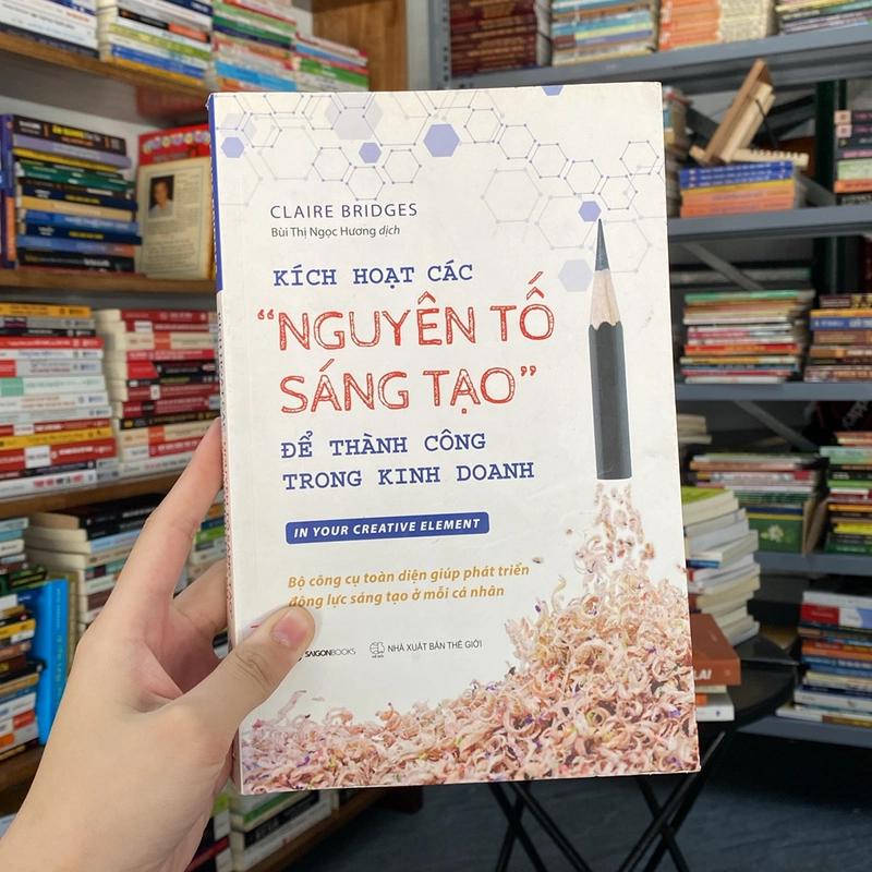 Kích hoạt các “nguyên tố sáng tạo “để thành công trong kinh doanh-Claire Bridges 529878