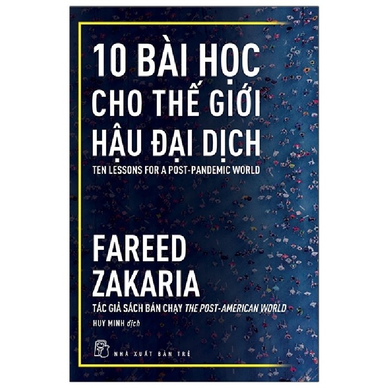 10 Bài Học Cho Thế Giới Hậu Đại Dịch - Fareed Zakaria 137140